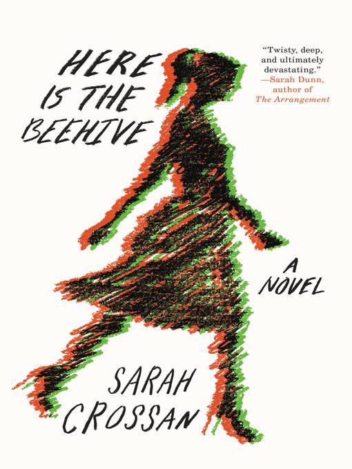 Title details for Here Is the Beehive by Sarah Crossan - Wait list